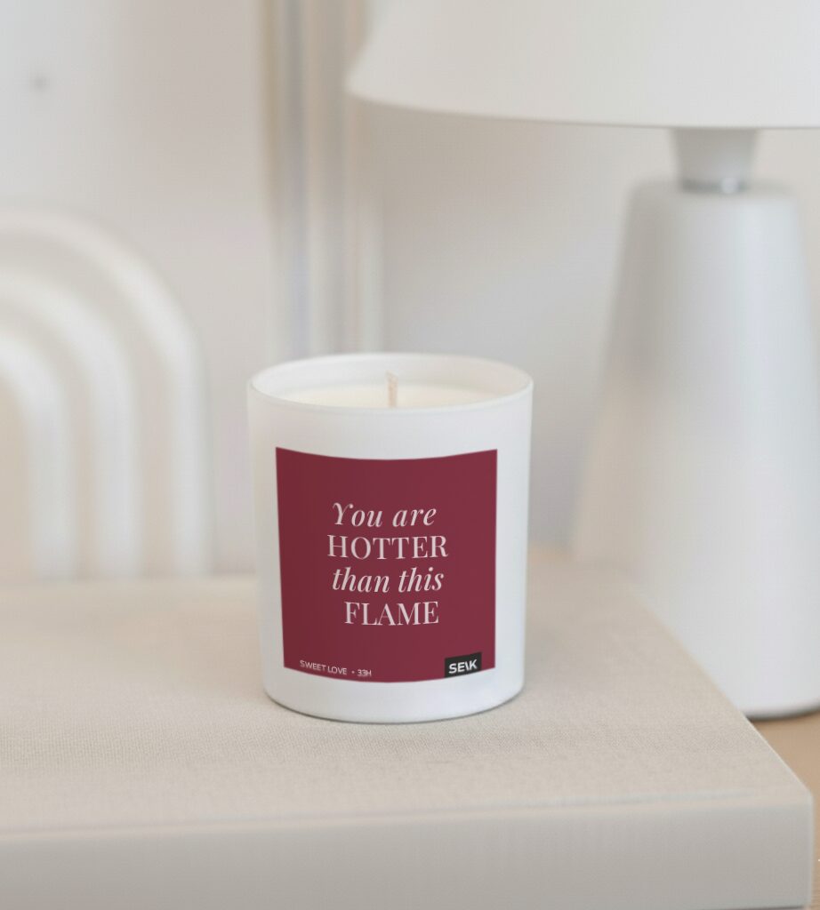 happy candle - You are hotter than this flame