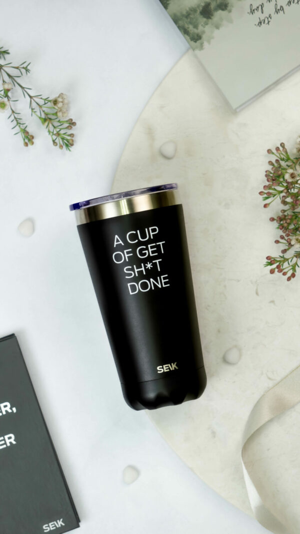 Thermos /coffee cup - a cup of get sh*t done 350ml - Image 7