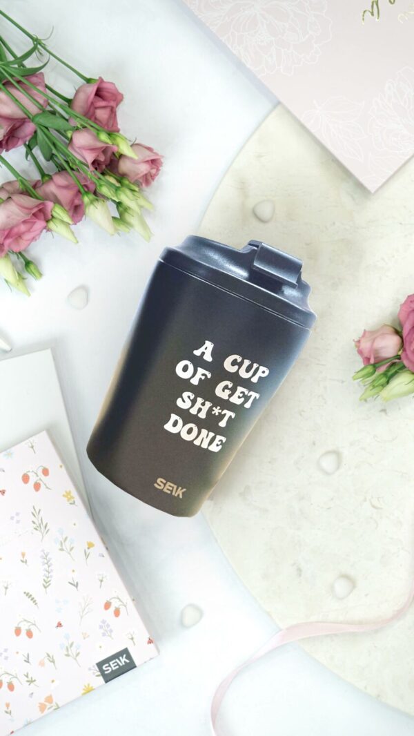 Coffee thermos mug - get sh*t done (350ml)